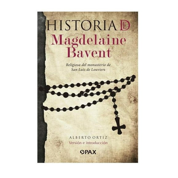 HISTORIA DE MAGDELAINE BAVENT Editorial Terracota 9786077133155