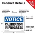 thumbnail image 2 of Calibration In Progress OSHA Notice Rigid Plastic Sign 10 Inch x 7 Inch - 10 Pack, 2 of 8