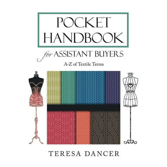 Pocket Handbook for Assistant Buyers: A-Z of Textile Terms (Paperback)