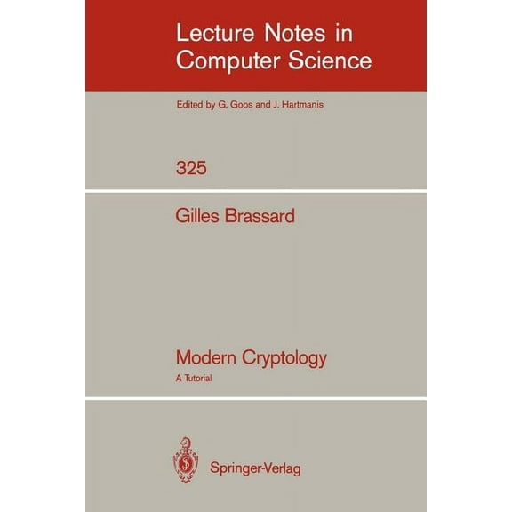 Lecture Notes in Computer Science Modern Cryptology, Book 325, (Paperback)