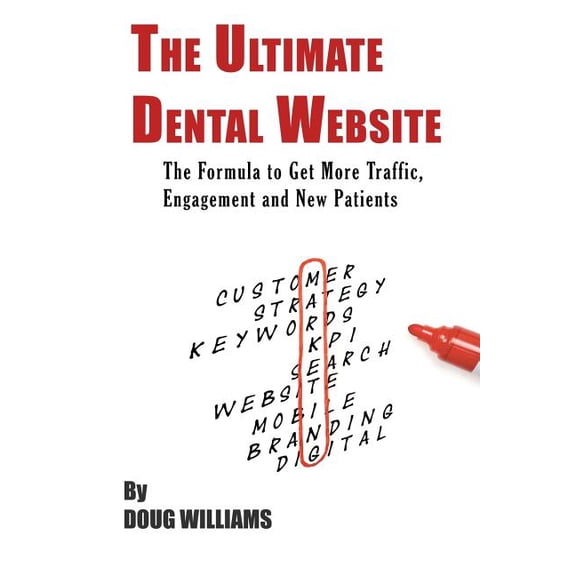 The Ultimate Dental Website (Paperback)