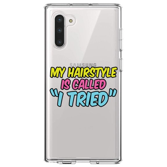 DistinctInk Clear Shockproof Hybrid Case for Samsung Galaxy Note 10 (6.3" Screen) - TPU Bumper Acrylic Back Tempered Glass Screen Protector - My Hairstyle is Called "I Tried"