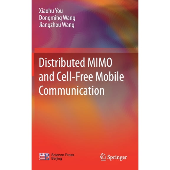 Distributed Mimo and Cell-Free Mobile Communication, (Hardcover)