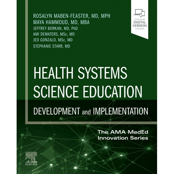 The AMA Meded Innovation Health Systems Science Education: Development and Implementation: Volume 4, Book 4, (Paperback)