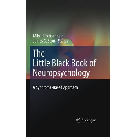 The Little Black Book of Neuropsychology - eBook (Best Schools For Neuropsychology)