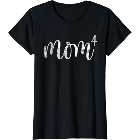Mom4 Mom of 4 Mother of Four Kids Mama Gifts Mothers Day T-Shirt