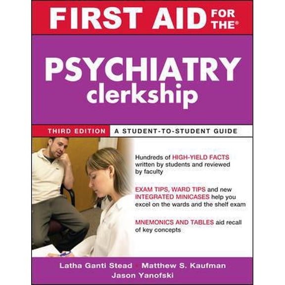 Pre-Owned First Aid for the Psychiatry Clerkship, Third Edition (First Aid Series) (Paperback) 0071739238 9780071739238