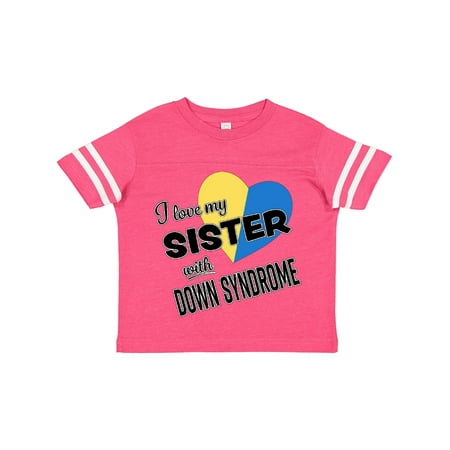 

Inktastic I Love My Sister with Down Syndrome Boys or Girls Toddler T-Shirt