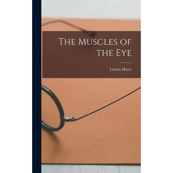 The Muscles of the Eye (Hardcover)