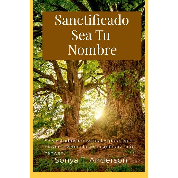 Sanctificado Sea Tu Nombre (Paperback)