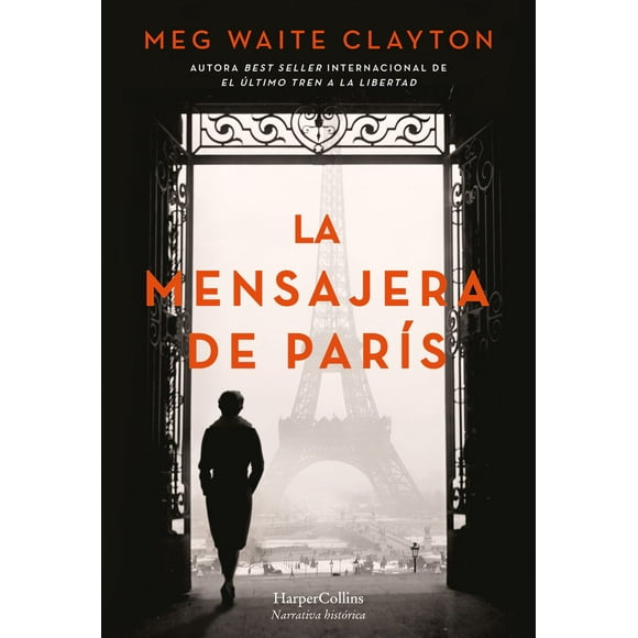 La mensajera de París (The Postmistress of Paris - Spanish Edition)