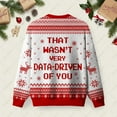 thumbnail image 4 of Ugly Christmas Sweater for Women 2025 - THAT WASN'T VERY DATA-DRIVEN DF YOU Xmas Fuzzy Fleece Sweatshirt - Funny Gifts for Christmas, 4 of 4