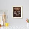 thumbnail image 3 of Designs ByLITA Don't Criticize The Coffee You May Be Old & Weak Yourself Someday, 11 x 14 Black Wall Print (Framed) | Funny Coffee Home & Office Decor, 3 of 7