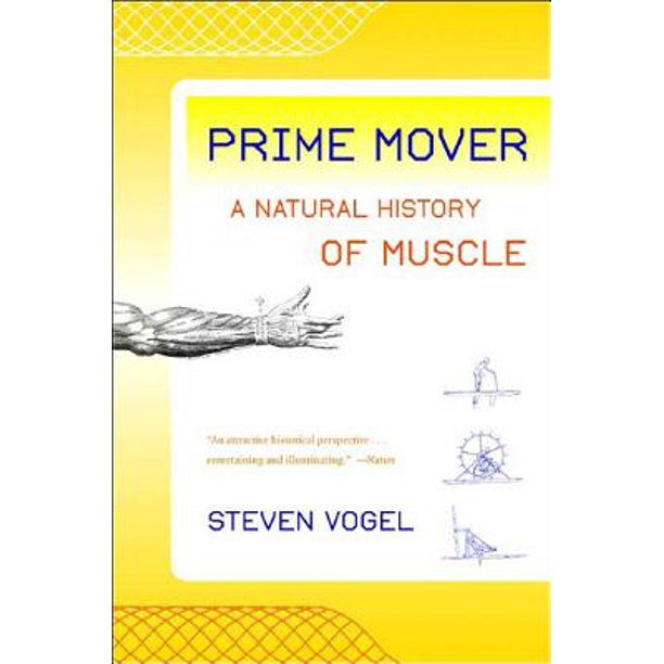 Prime Mover: A Natural History of Muscle - eBook - Walmart.com