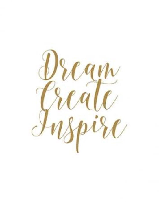 Dream Create Inspir