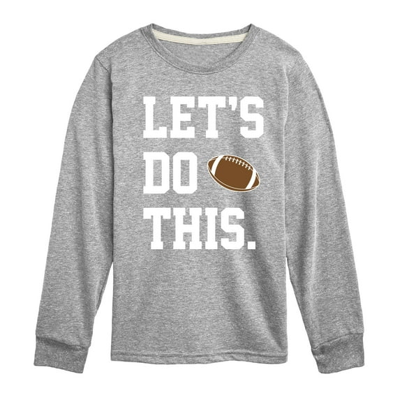 Instant Message - Let's Do This - Toddler & Youth Long Sleeve Graphic T-Shirt