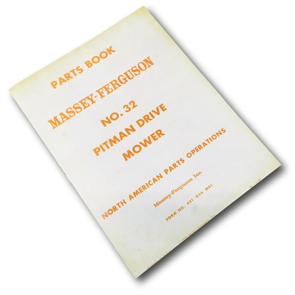 Massey Ferguson No. 32 Pitman Drive Mower Cutter Par Sickle Parts Book Manual