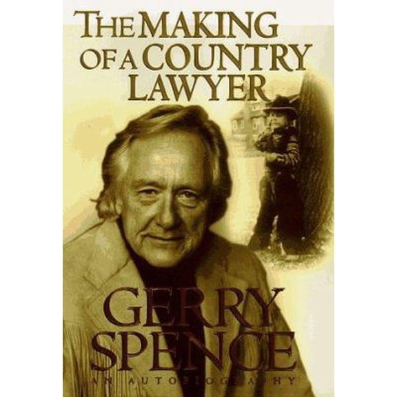 Pre-Owned The Making of a Country Lawyer (Hardcover) 0312146736 9780312146733