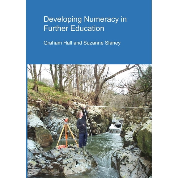 Developing Numeracy in Further Education, (Paperback)