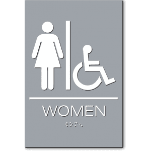 WOMEN Accessible Restroom Sign-Gray / White (1 Unit)
