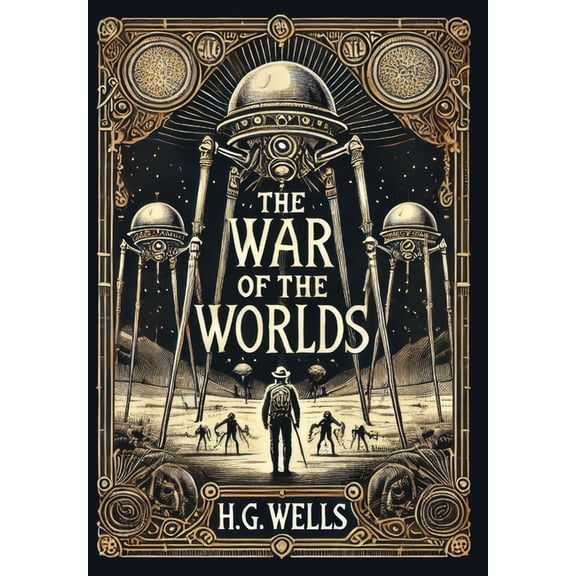 The War of the Worlds (Collector's Edition) (Laminated Hardback with Jacket), (Hardcover)