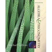 Algebra and Trigonometry (6th Edition) [Hardcover - Used]