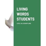 Living Words Students Level 3a Lesson Plans (Paperback)