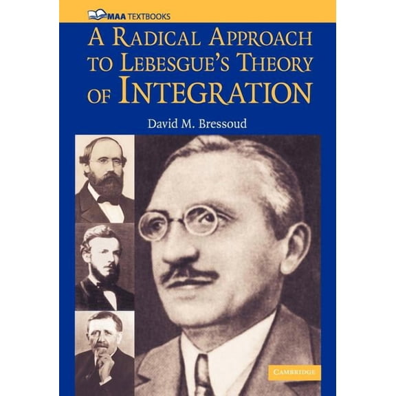 A Radical Approach to Lebesgue's Theory of Integration