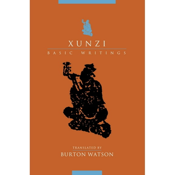 Translations from the Asian Classics Xunzi: Basic Writings, (Paperback)