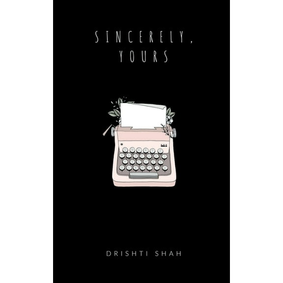 Sincerely, yours, (Paperback)