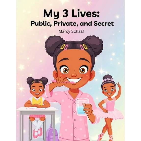 My 3 Lives: Public, Private, and Secret, (Paperback)