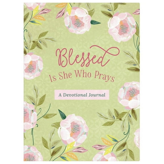 Blessed Is She Who Prays: A Devotional Journal, (Paperback)