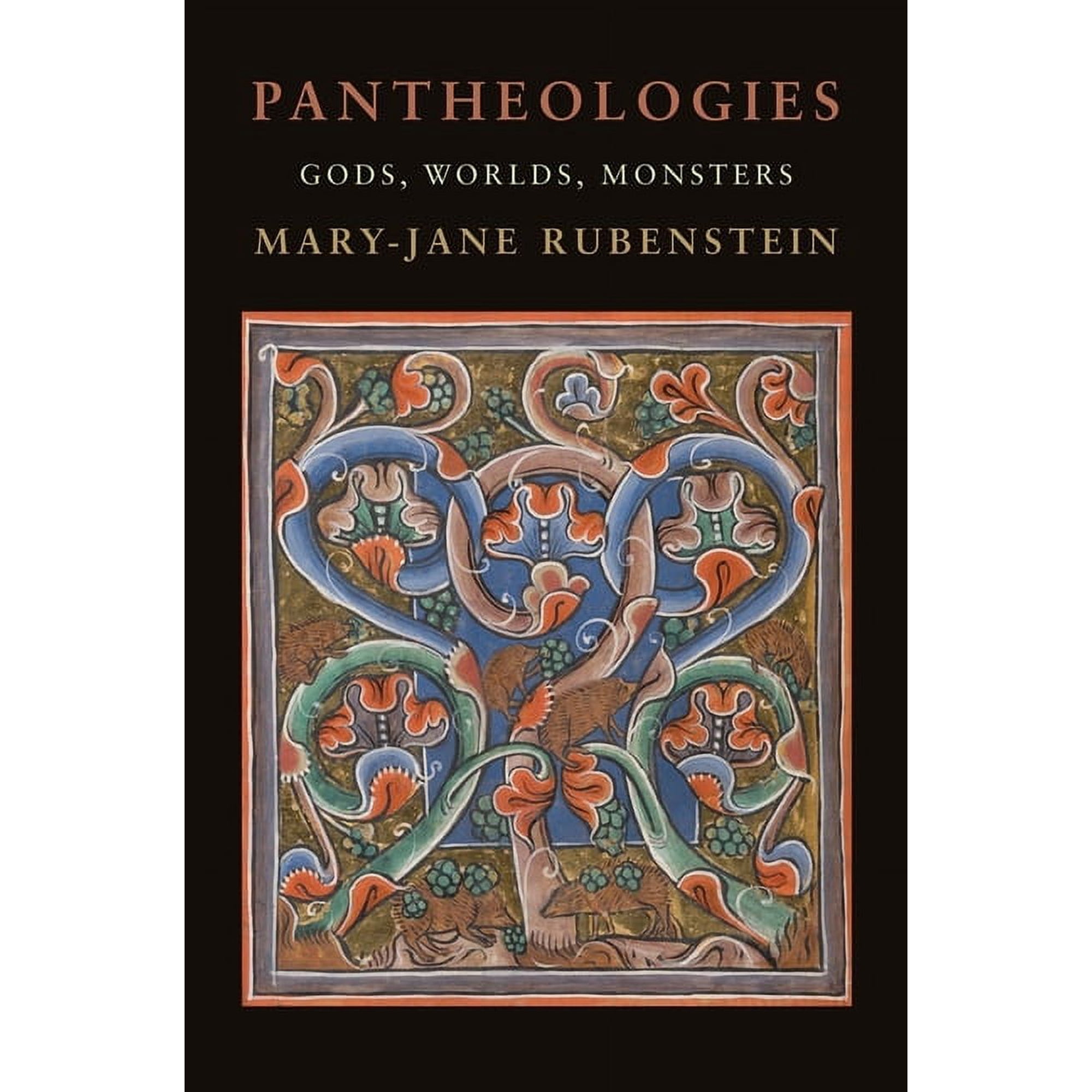 Pantheologies: Gods Worlds Monsters (Hardcover)