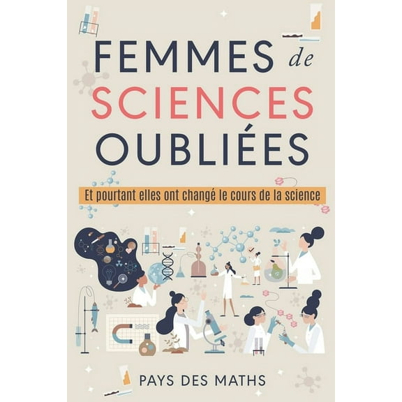Femmes de sciences oubliées, (Paperback)
