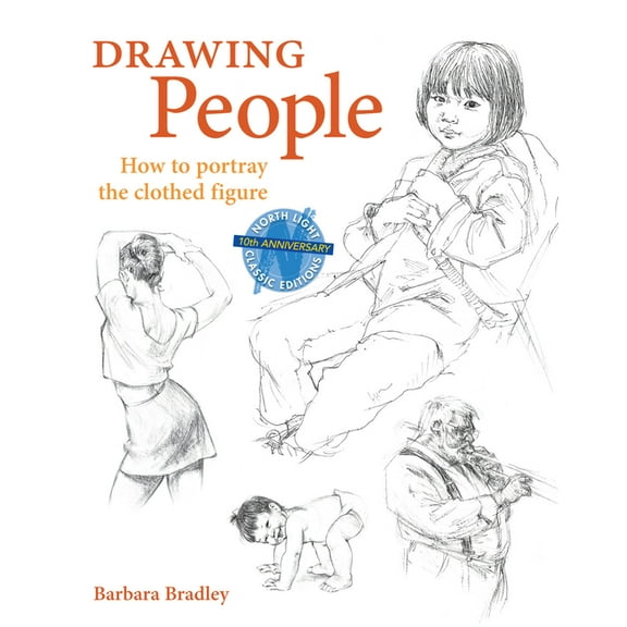 Drawing People: How to Portray the Clothed Figure, (Hardcover)