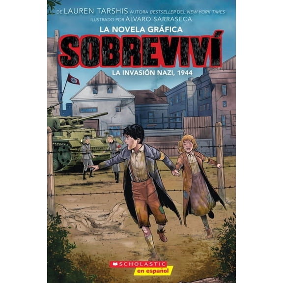 SobrevivÃ­ (Graphix) SobrevivÃ­ La InvasiÃ³n Nazi, 1944 (Graphix) (I Survived the Nazi Invasion, 1944), (Paperback)