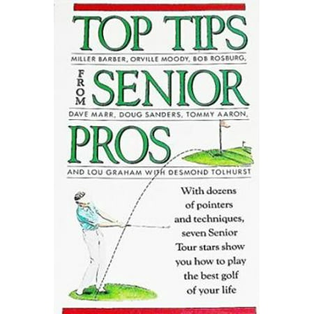 Top Tips from Senior Pros (Hardcover - Used) 0671684450 9780671684457