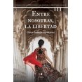 thumbnail image 1 of Entre nosotras, la libertad Blanco, 1 of 2