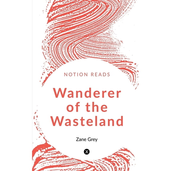 Wanderer of the Wasteland, (Paperback)