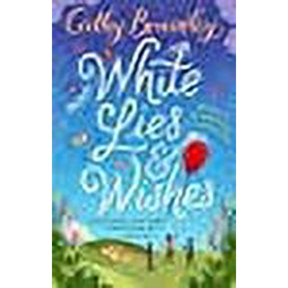 White Lies and Wishes