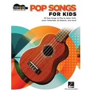 Pop Songs for Kids: Strum & Sing Ukulele Songbook -- Hal Leonard Corp