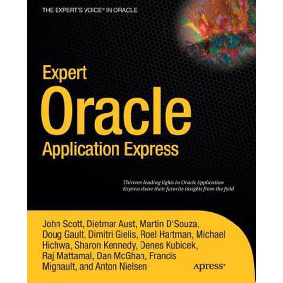 Pre-Owned Expert Oracle Application Express, (Paperback)
