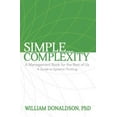 thumbnail image 1 of Pre-Owned Simple_Complexity: A Management Book for the Rest of Us: A Guide to Systems Thinking (Paperback) 1683500741 9781683500742, 1 of 1