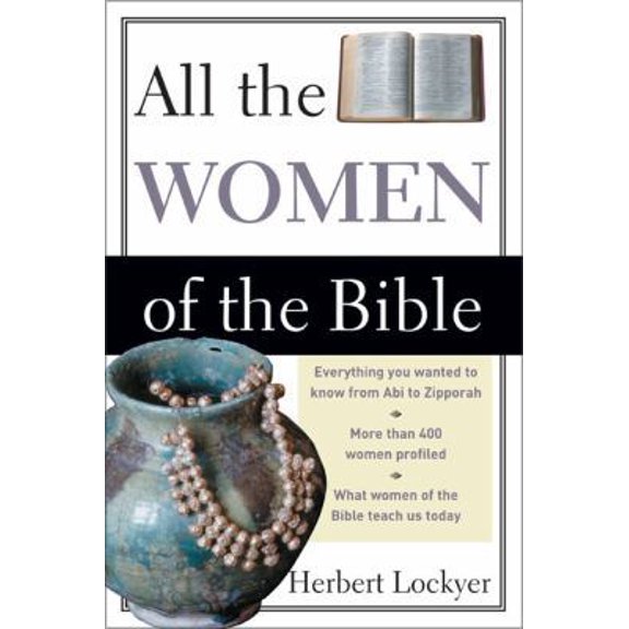 Pre-Owned All the Women of the Bible (Paperback) 0310281512 9780310281511