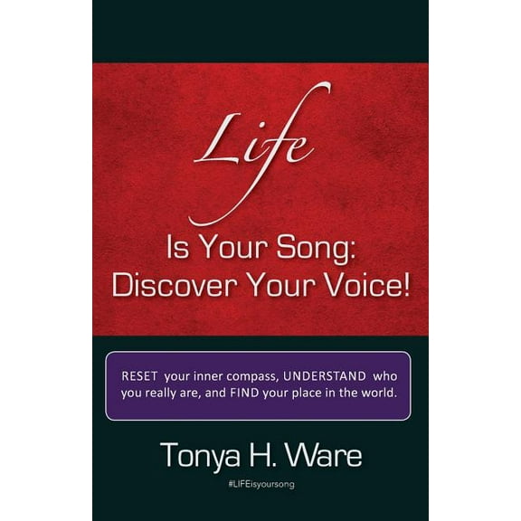 Life is Your Song: Discover Your Voice! (Paperback)