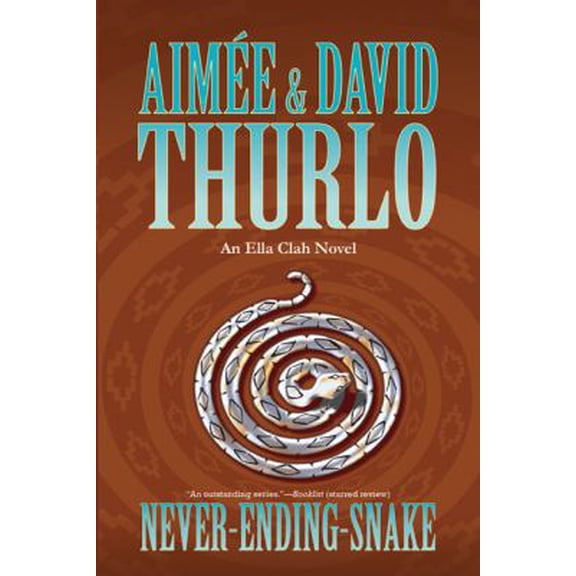 Pre-Owned Never-Ending-Snake (Ella Clah, Book 16) (Hardcover) 0765324504 9780765324504