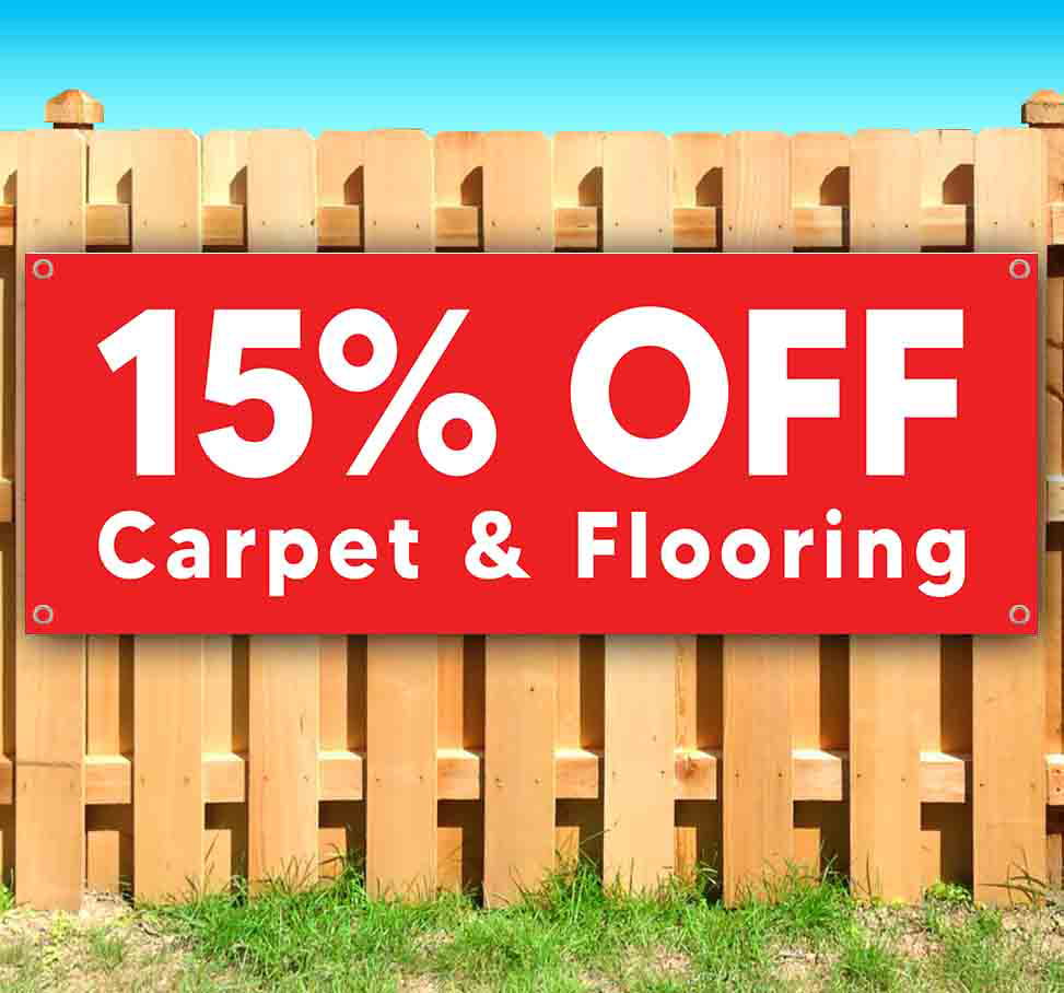 15% OFF Carpet & Flooring Customizable 13 oz Banner Heavy-Duty Vinyl Single-Sided With Metal Grommets