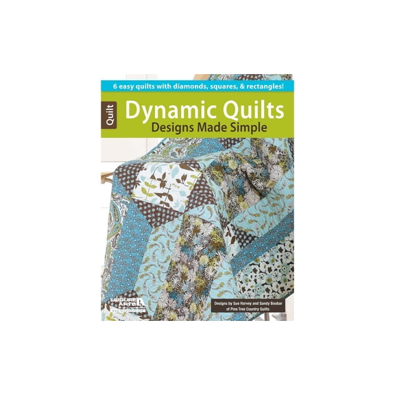 Leisure Arts Dynamic Quilts Designs Made Simple 6 Quilt Patterns Softcover