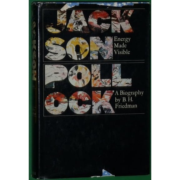 Pre-Owned Jackson Pollock: Energy Made Visible (Hardcover) 0070224218 9780070224216