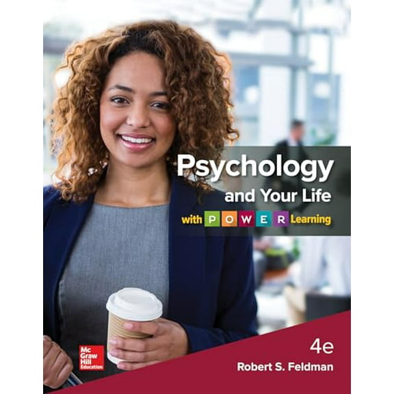 Pre-Owned Psychology and Your Life with P.O.W.E.R Learning, 9781260042269, 126004226X, Paperback, 4 edition